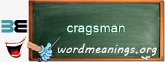 WordMeaning blackboard for cragsman